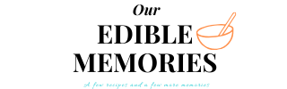 Our Edible Memories